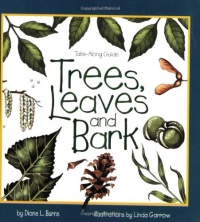 Trees, Leaves & Bark (Take Along Guides) Trees, Leaves & Bark (Take Along Guides)