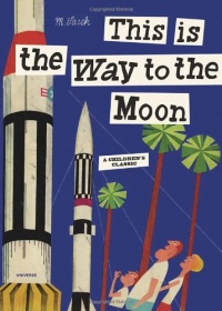 This is the Way to the Moon This is the Way to the Moon