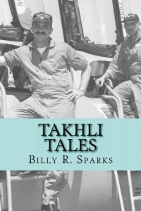 Takhli Tales: and other stories Takhli Tales: and other stories