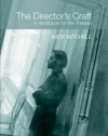 The Director's Craft: A Handbook for the Theatre