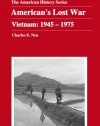 America's Lost War: Vietnam: 1945-1975 (American History Series (Arlington Heights, Ill.).)