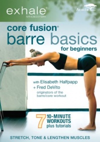 Exhale: Core Fusion Barre Basics for Beginners