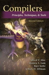 Compilers: Principles, Techniques, and Tools (2nd Edition)