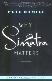 Why Sinatra Matters Why Sinatra Matters
