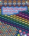 Infinite Designs Coloring Book (Dover Design Coloring Books)