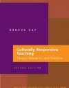 Culturally Responsive Teaching: Theory, Research, and Practice (Multicultural Education Series)