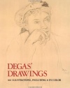 Degas' Drawings (100 Illustrations, Including 8 in Color)