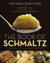 The Book of Schmaltz: Love Song to a Forgotten Fat