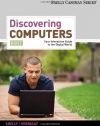 Discovering Computers, Brief: Your Interactive Guide to the Digital World, 2013 Edition (Shelly Cashman)