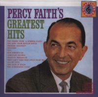Percy Faith's Greatest Hits Percy Faith's Greatest Hits