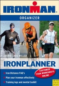 Ironplanner: Iron-Distance Organizer for Triathletes (Ironman) (Ironman Edition) Ironplanner: Iron-Distance Organizer for Triathletes (Ironman) (Ironman Edition)