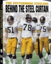 NFL: Pittsburgh Steelers - Behind the Steel Curtain