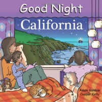 Good Night California (Good Night Our World series) Good Night California (Good Night Our World series)