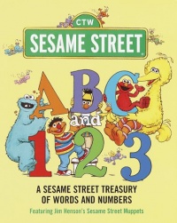 ABC and 1,2,3: A Sesame Street Treasury of Words and Numbers (Sesame Street) ABC and 1,2,3: A Sesame Street Treasury of Words and Numbers (Sesame Street)