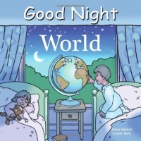 Good Night World (Good Night Our World series)