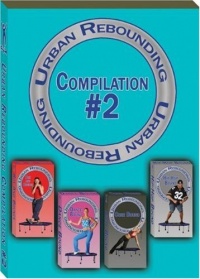 Urban Rebounding Workout DVD, Compilation 2 Urban Rebounding Workout DVD, Compilation 2