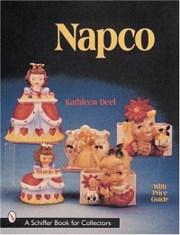 Napco ( A Schiffer Book for Collectors) Napco ( A Schiffer Book for Collectors)