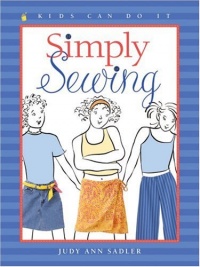Simply Sewing (Kids Can Do It) Simply Sewing (Kids Can Do It)