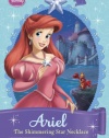 Disney Princess: Ariel: The Shimmering Star Necklace (Jewel Story, A)