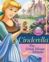 Disney Princess: Cinderella: The Great Mouse Mistake (Disney Princess Chapter Book)