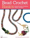 Bead Crochet Basics (Design Originals)