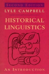 Historical Linguistics: An Introduction Historical Linguistics: An Introduction