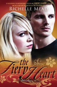 The Fiery Heart: A Bloodlines Novel The Fiery Heart: A Bloodlines Novel
