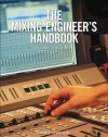 The Mixing Engineer's Handbook