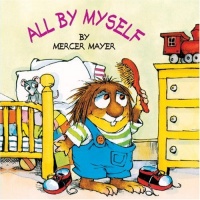 All by Myself (Little Critter) (Look-Look) All by Myself (Little Critter) (Look-Look)
