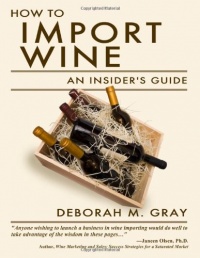 How to Import Wine: An Insider's Guide How to Import Wine: An Insider's Guide