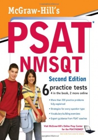 McGraw-Hill's PSAT/NMSQT, Second Edition McGraw-Hill's PSAT/NMSQT, Second Edition