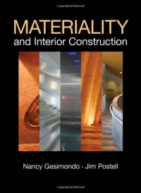 Materiality and Interior Construction Materiality and Interior Construction