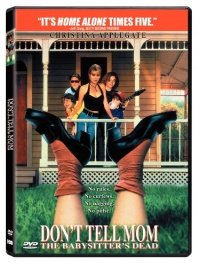 Don't Tell Mom the Babysitter's Dead Don't Tell Mom the Babysitter's Dead