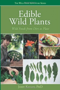 Edible Wild Plants: Wild Foods From Dirt To Plate (The Wild Food Adventure Series, Book 1) Edible Wild Plants: Wild Foods From Dirt To Plate (The Wild Food Adventure Series, Book 1)
