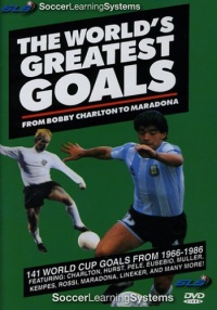 Worlds Greatest Goals Worlds Greatest Goals