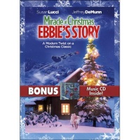 Miracle At Christmas: Ebbie's Story with Bonus CD Miracle At Christmas: Ebbie's Story with Bonus CD