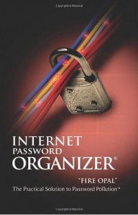 Internet Password Organizer: Fire Opal Internet Password Organizer: Fire Opal