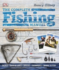 The Complete Fishing Manual The Complete Fishing Manual
