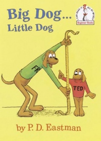 Big Dog...Little Dog (Beginner Books(R))