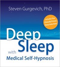 Deep Sleep with Medical Self-Hypnosis Deep Sleep with Medical Self-Hypnosis