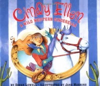 Cindy Ellen: A Wild Western Cinderella Cindy Ellen: A Wild Western Cinderella