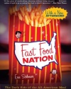 Fast Food Nation: The Dark Side of the All-American Meal