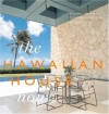 The Hawaiian House Now