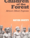 Children of the Forest: Africa's Mbuti Pygmies