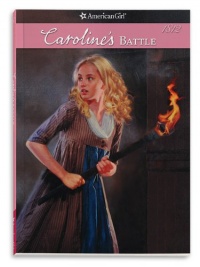 Caroline's Battle (American Girls Collection) Caroline's Battle (American Girls Collection)