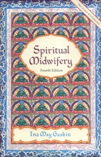Spiritual Midwifery Spiritual Midwifery