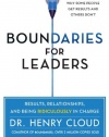 Boundaries for Leaders: Results, Relationships, and Being Ridiculously in Charge