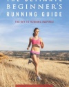 The Ultimate Beginners Running Guide: The Key To Running Inspired