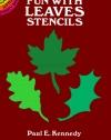 Fun with Leaves Stencils (Dover Stencils)