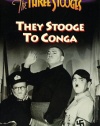 Three Stooges: They Stooge to Conga [VHS]